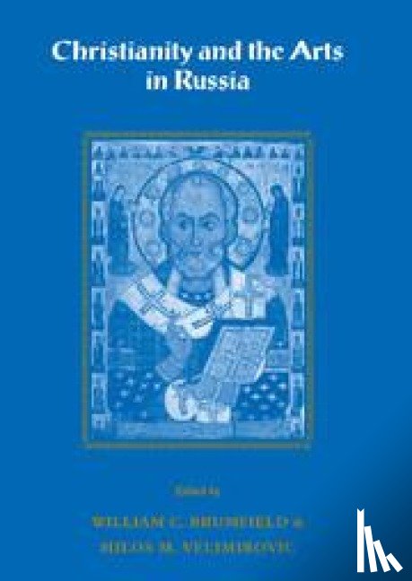  - Christianity and the Arts in Russia