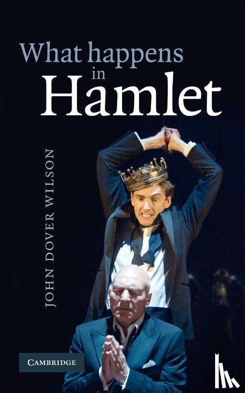 Wilson, J. Dover - What Happens in Hamlet
