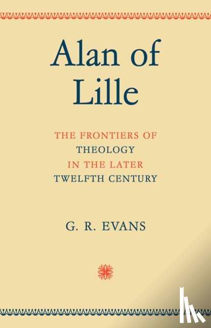 Evans, G. R. - Alan of Lille