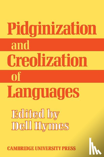 Hymes, Dell - Pidginization and Creolization of Languages
