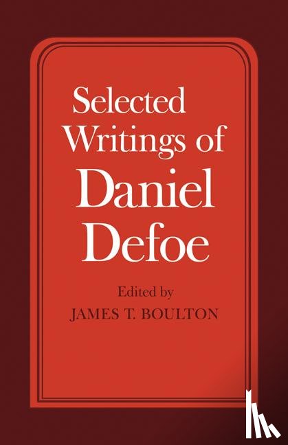  - Selected Writings of Daniel Defoe