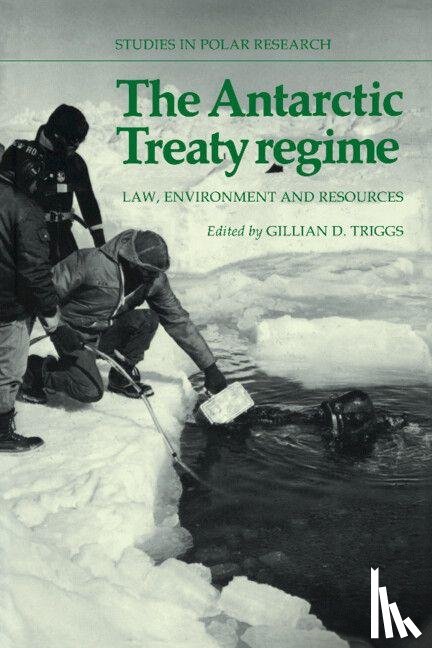  - The Antarctic Treaty Regime