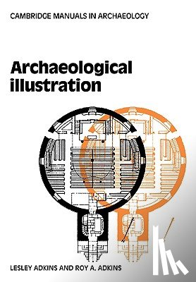 Adkins, Lesley, Adkins, Roy - Archaeological Illustration