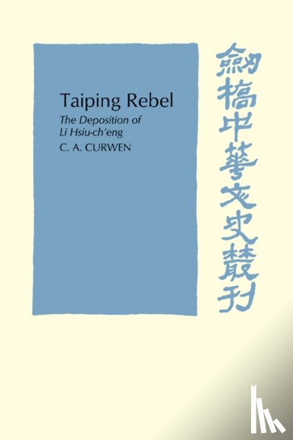 Curwen, C. A. - Taiping Rebel