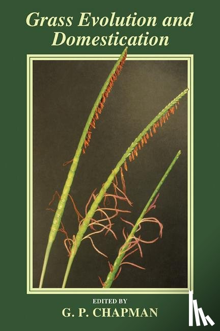  - Grass Evolution and Domestication