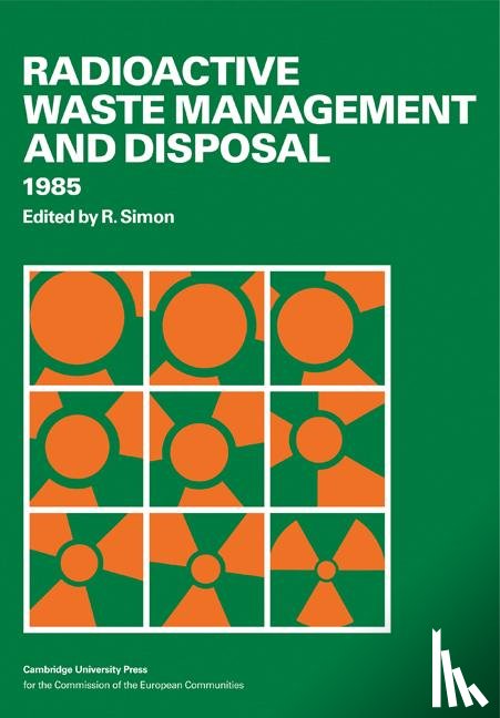  - Radioactive Waste Management and Disposal 1985