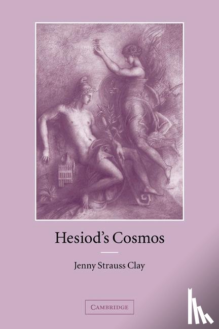 Strauss Clay, Jenny (University of Virginia) - Hesiod's Cosmos