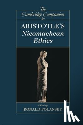  - The Cambridge Companion to Aristotle's Nicomachean Ethics