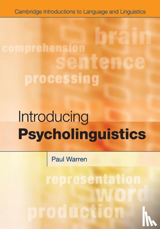 Warren, Paul (Victoria University of Wellington) - Introducing Psycholinguistics
