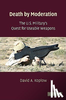 Koplow, David A. - Death by Moderation