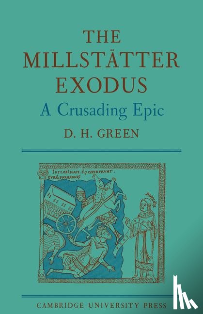 Green, D. H. - The Millstatter Exodus