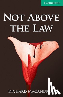 MacAndrew, Richard - Not Above the Law Level 3 Lower Intermediate