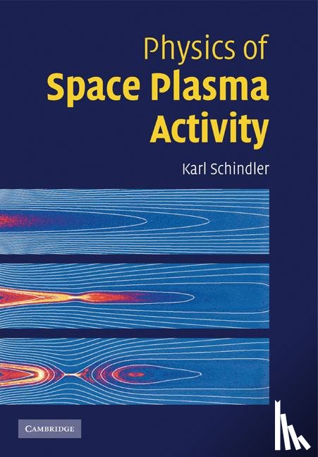 Schindler, Karl (Ruhr-Universitat - Physics of Space Plasma Activity
