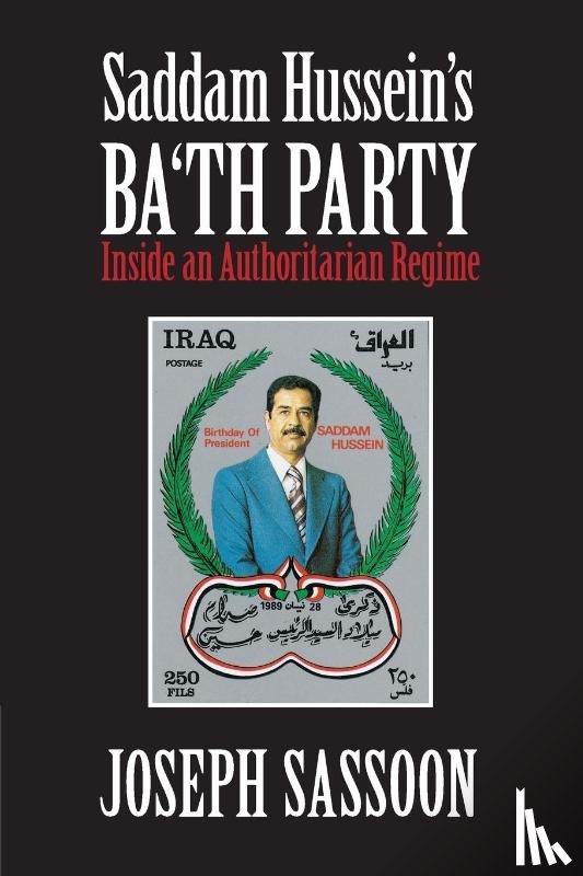 Sassoon, Joseph (Georgetown University - Saddam Hussein's Ba'th Party