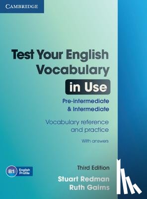 Redman, Stuart, Gairns, Ruth - Test Your English Vocabulary in Use Pre-intermediate and Intermediate with Answers