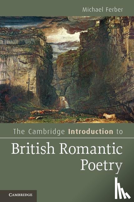 Ferber, Michael (University of New Hampshire) - The Cambridge Introduction to British Romantic Poetry