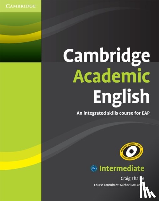 Thaine, Craig - Cambridge Academic English B1+ Intermediate Student's Book