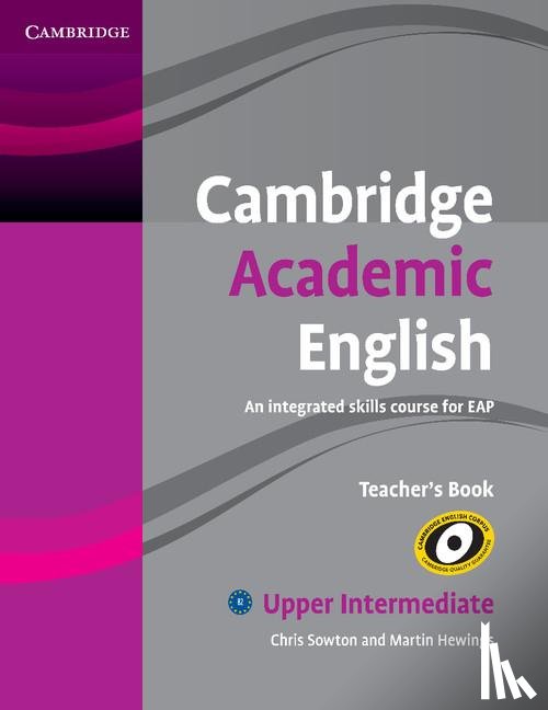 Sowton, Chris, Hewings, Martin - Cambridge Academic English B2 Upper Intermediate Teacher's Book