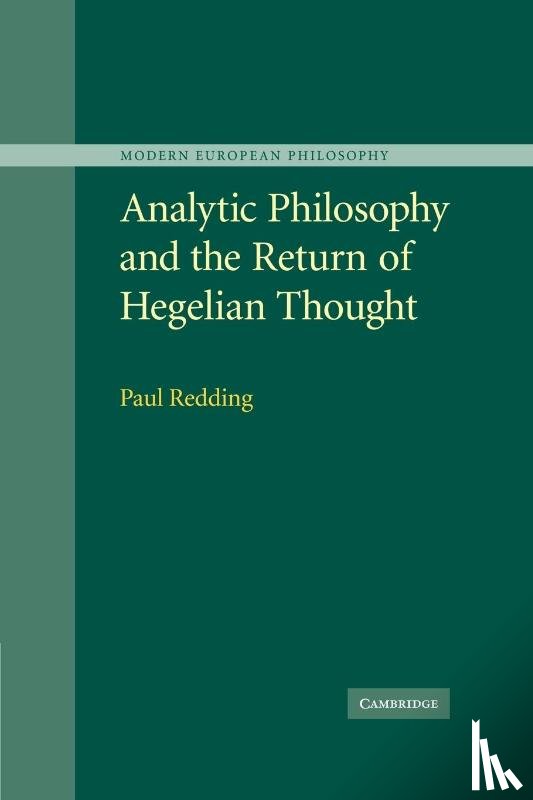 Redding, Paul (University of Sydney) - Analytic Philosophy and the Return of Hegelian Thought
