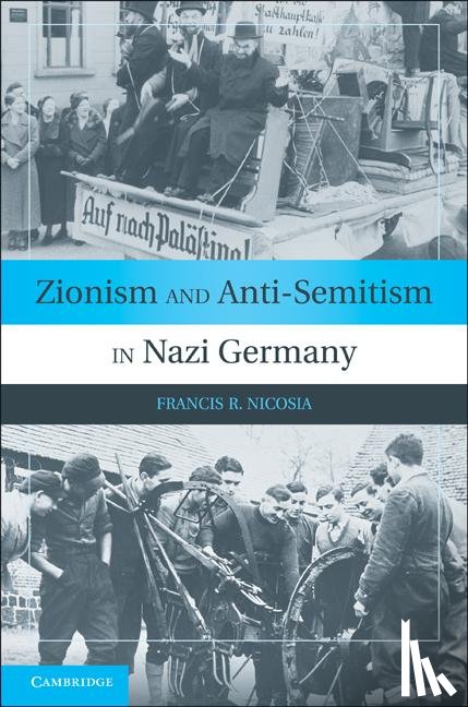 Nicosia, Francis R. (Professor - Zionism and Anti-Semitism in Nazi Germany