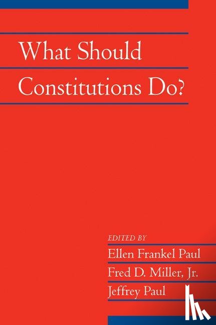  - What Should Constitutions Do?