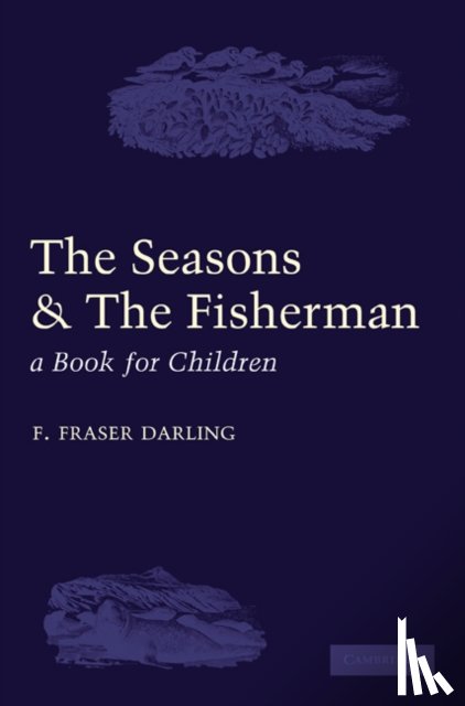 Darling, F. Fraser - The Seasons and the Fisherman