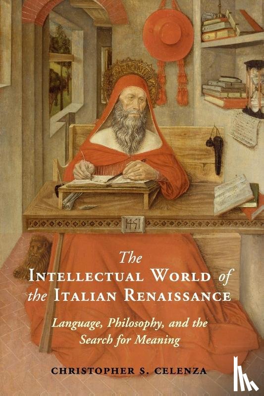 Celenza, Christopher S. (Georgetown University - The Intellectual World of the Italian Renaissance