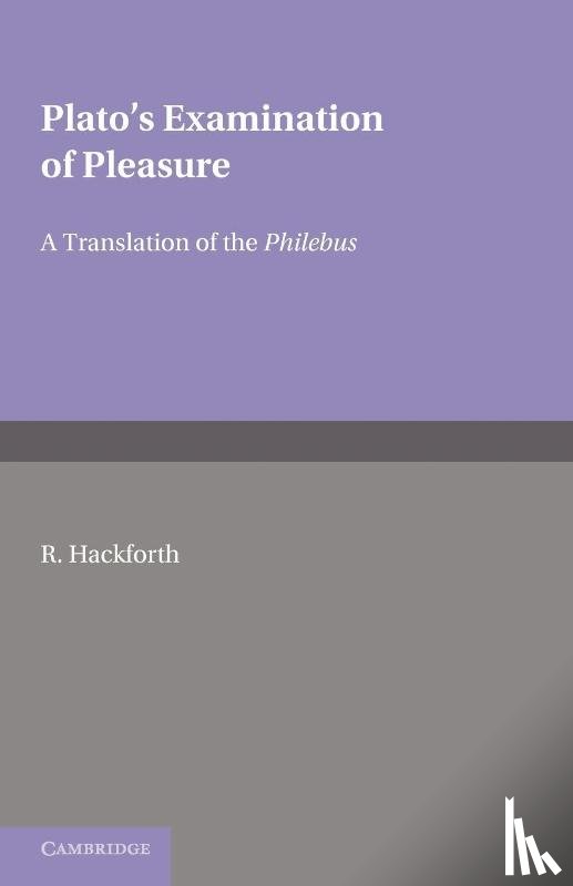  - Plato's Examination of Pleasure