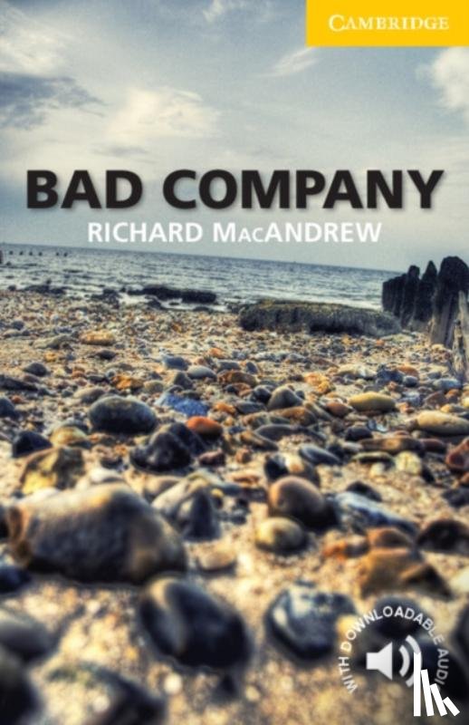 MacAndrew, Richard - Bad Company Level 2 Elementary/Lower-intermediate