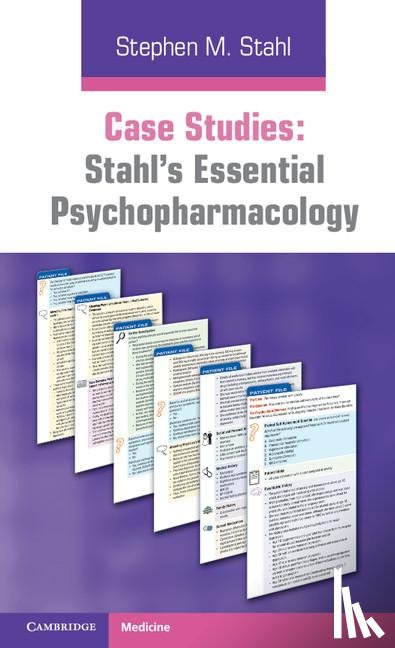 Stahl, Stephen M. (University of California - Case Studies: Stahl's Essential Psychopharmacology: Volume 1