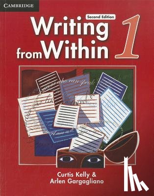Kelly, Curtis (Kansai University, Gargagliano, Arlen (Assistant Director - Writing from Within Level 1 Student's Book