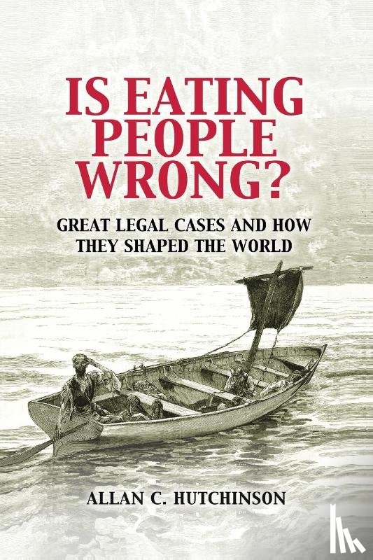 Hutchinson, Allan C. (Osgoode Hall Law School - Is Eating People Wrong?