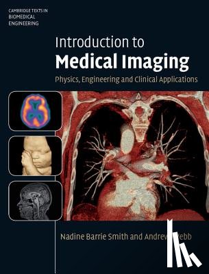Smith, Nadine Barrie (Pennsylvania State University), Webb, Andrew - Introduction to Medical Imaging