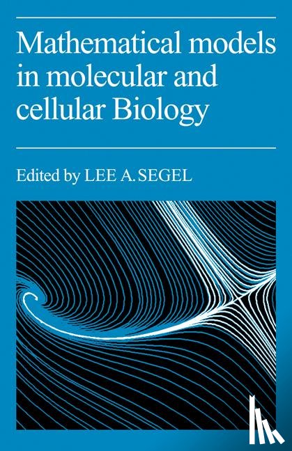  - Mathematical Models in Molecular Cellular Biology