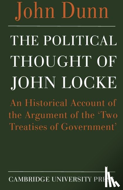 Dunn, John - The Political Thought of John Locke