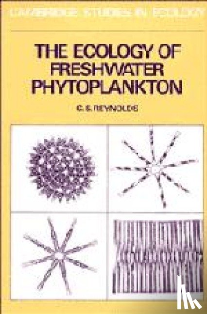 Reynolds, C. S. - The Ecology of Freshwater Phytoplankton