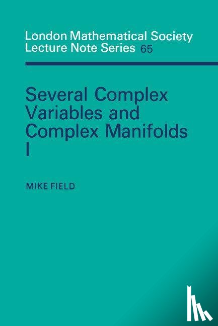 Field, Mike - Several Complex Variables and Complex Manifolds I