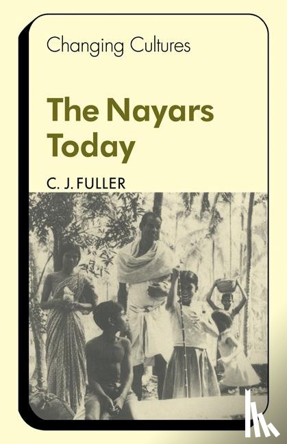 Fuller, C. J. - The Nayars Today