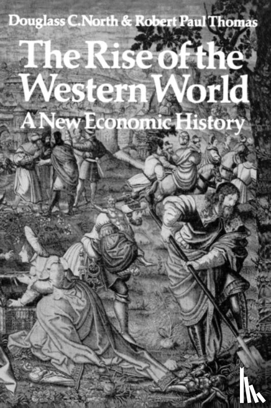 North, Douglass C., Thomas, Robert Paul - The Rise of the Western World