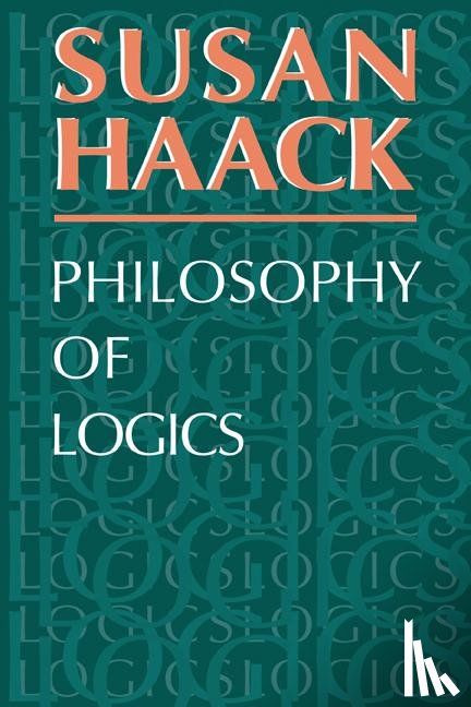Haack, Susan (University of Miami) - Philosophy of Logics