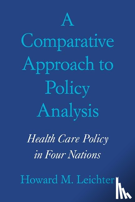 Leichter, Howard M. - A Comparative Approach to Policy Analysis