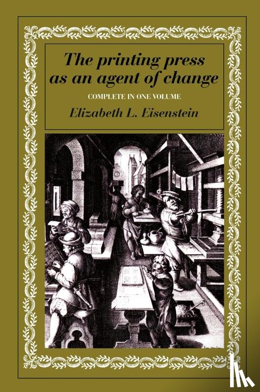 Eisenstein, Elizabeth L. - The Printing Press as an Agent of Change