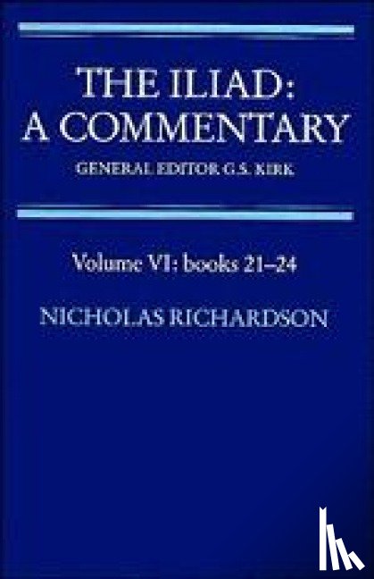  - The Iliad: A Commentary: Volume 6, Books 21-24