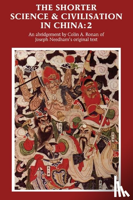 Ronan, Colin A. - The Shorter Science and Civilisation in China: Volume 2