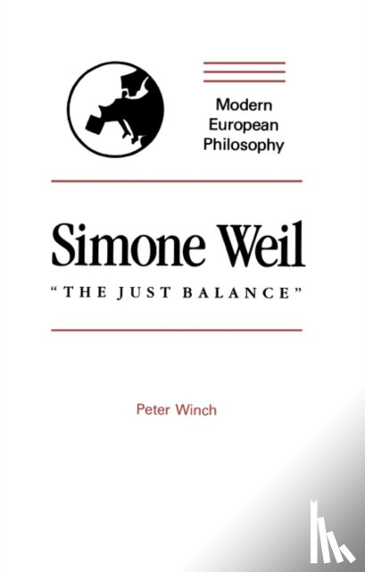 Winch, Peter - Simone Weil: "The Just Balance"