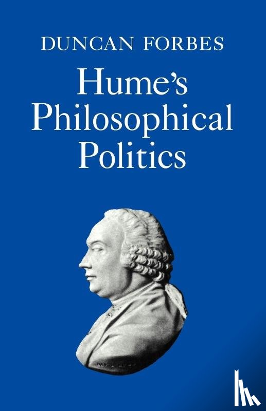 Forbes, Duncan - Hume's Philosophical Politics