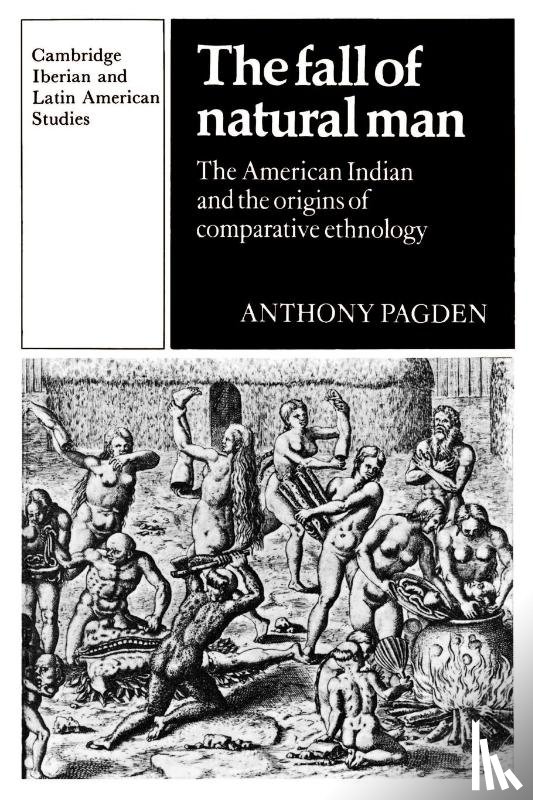 Pagden, Anthony - The Fall of Natural Man