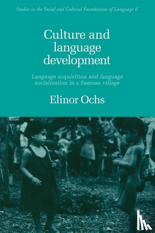 Ochs, Elinor - Culture and Language Development