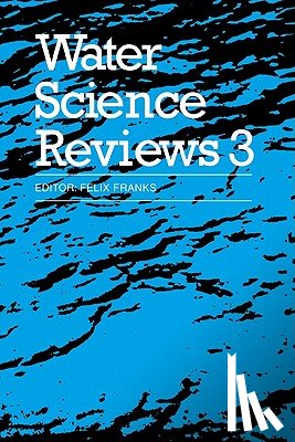  - Water Science Reviews 3: Volume 3