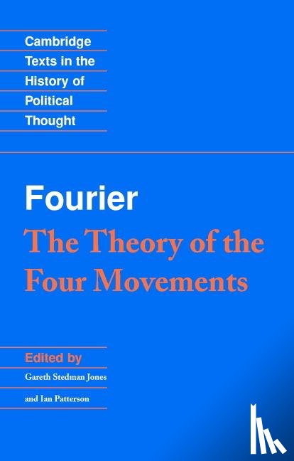 Fourier, Charles - Fourier: 'The Theory of the Four Movements'